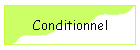 Conditionnel