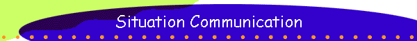 Situation Communication