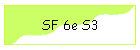 SF 6e S3